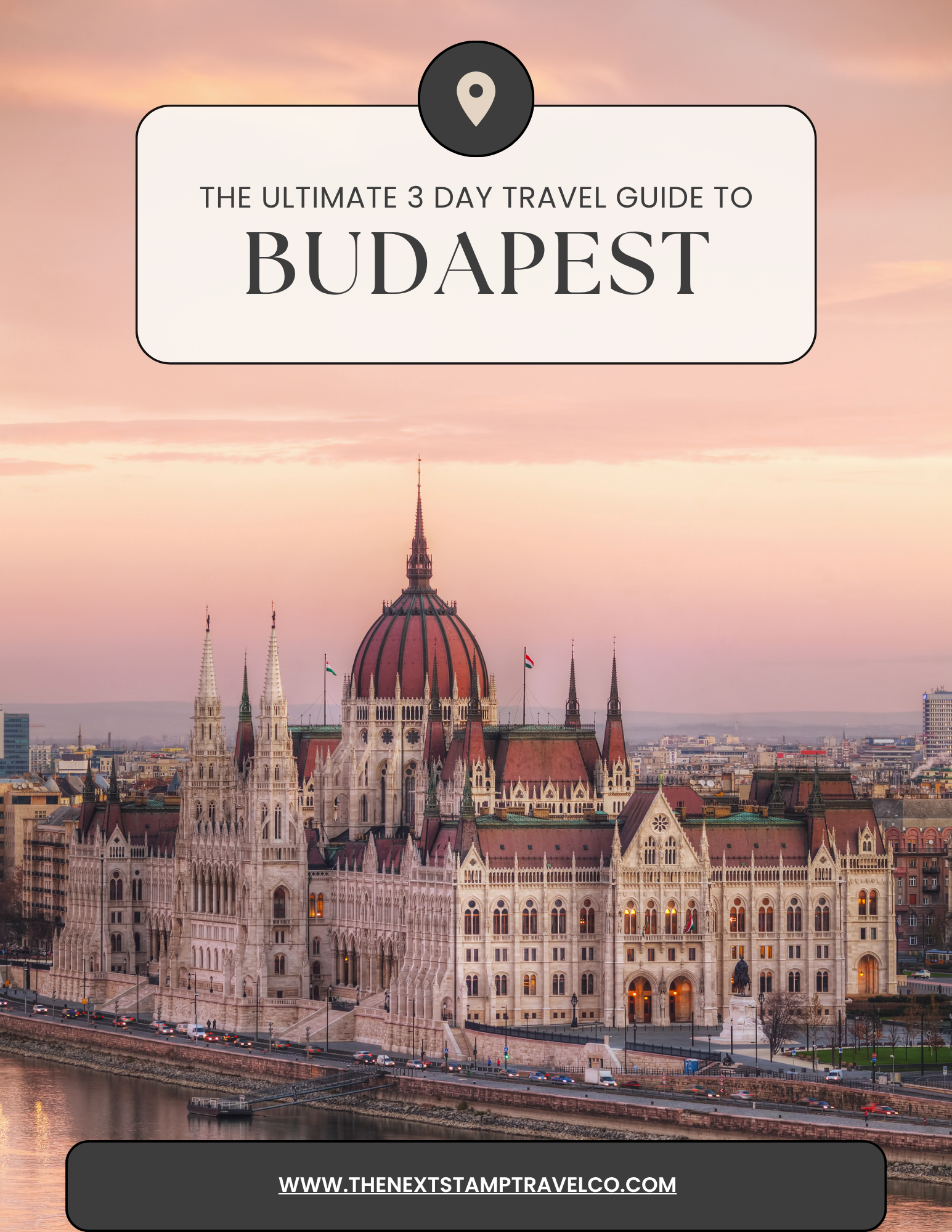 The Complete 3-Day Budapest Itinerary for Castle Hills Thermal Baths and Michelin-Starred Dining